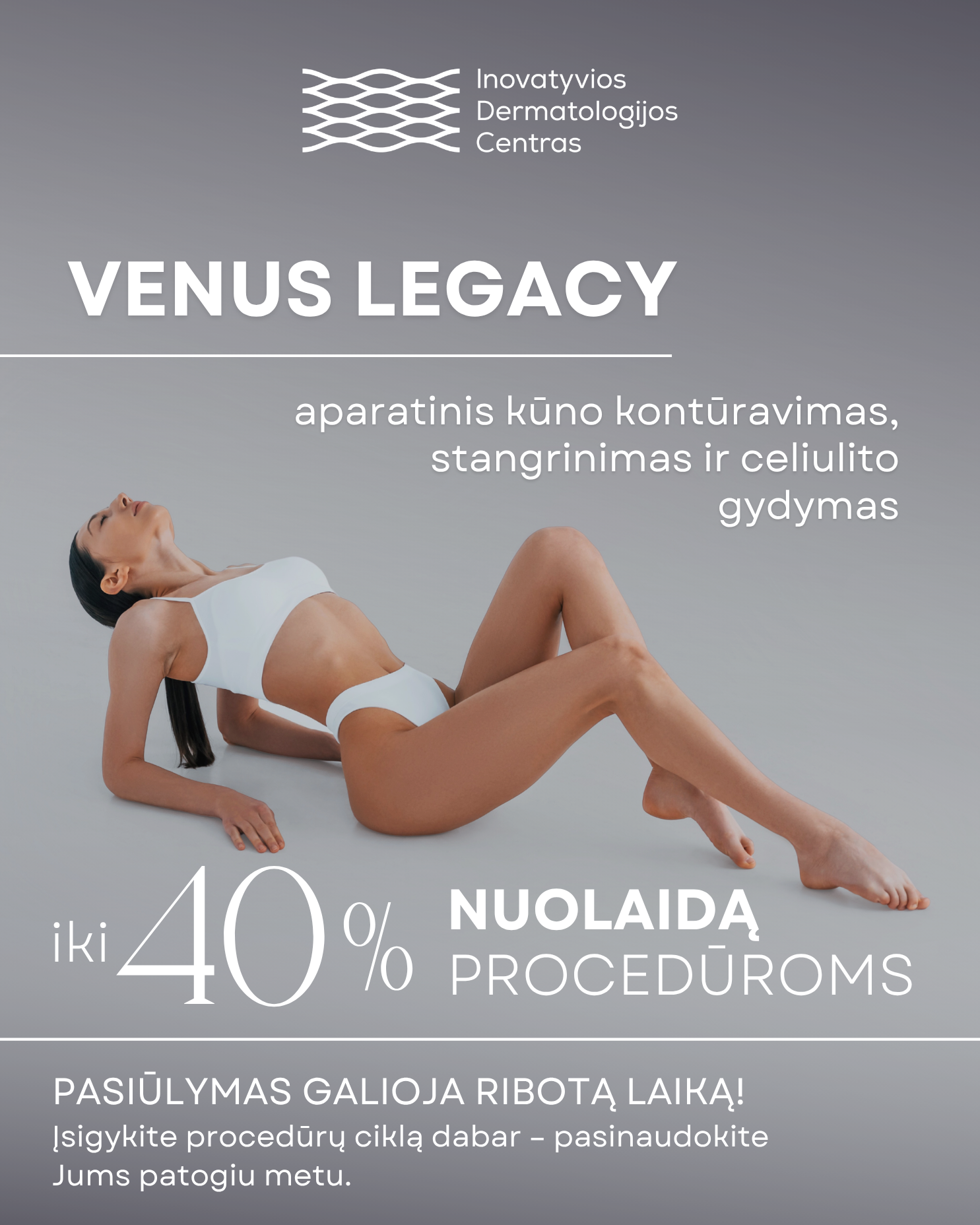Venus Legacy celiulito gydymas